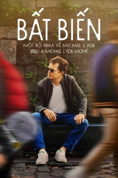 BẤT BIẾN: Một Bộ Phim Về Michael J. Fox - STILL: A Michael J. Fox Movie (2023)