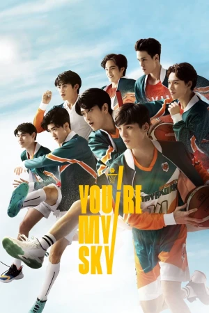 Bầu Trời Của Tôi - You're My Sky (2022)