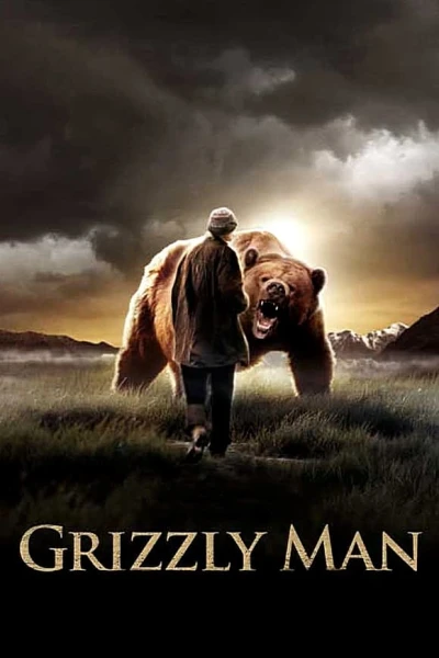 Bi Kịch Hoang Dã - Grizzly Man (2005)