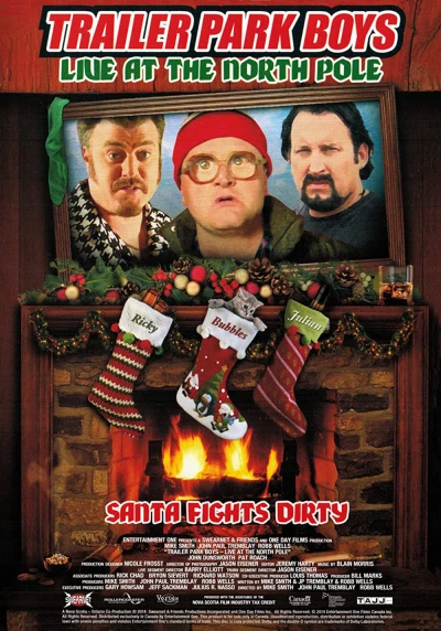 Bộ Ba Trộm Cắp: Trực Tiếp Tại Bắc Cực - Trailer Park Boys Live At The North Pole (2014)