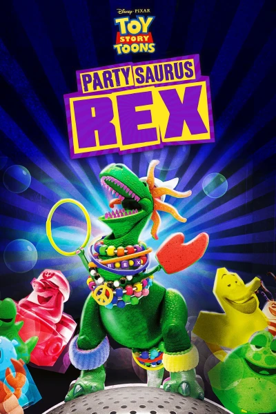 Câu Chuyện Đồ Chơi: Bữa Tiệc Trong Phòng Tắm - Partysaurus Rex (2012)