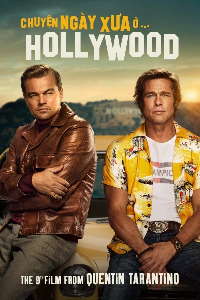 Chuyện ngày xưa ở… Hollywood - Once Upon a Time… in Hollywood (2019)