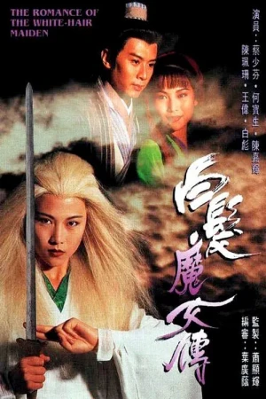 Chuyện Tình Cô Gái Tóc Bạc - The Romance Of The White Hair Maiden (1995)