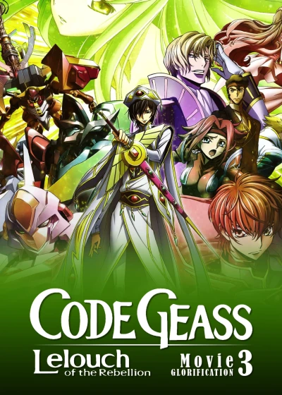 Code Geass: Lelouch Of The Rebellion III - Glorification