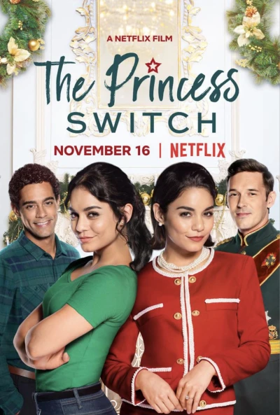 Công Chúa Thế Vai - The Princess Switch (2018)