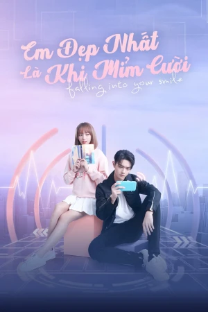 Em Đẹp Nhất Là Khi Mỉm Cười - Falling Into Your Smile (2021)