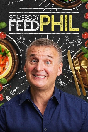 Hành Trình Ẩm Thực Của Phil (Phần 2) - Somebody Feed Phil (Season 2) (2018)