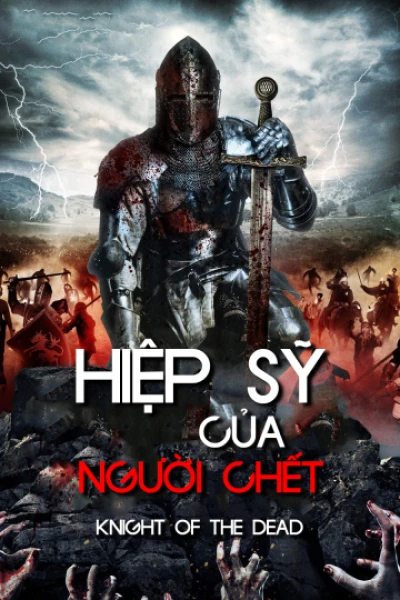 Hiệp Sĩ Của Người Chết - Knight of the Dead (2013)