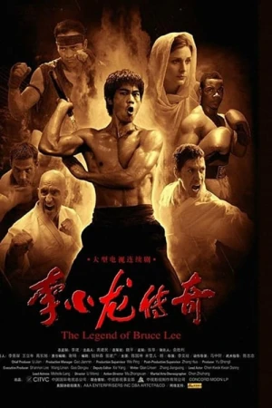 Huyền Thoại Lý Tiểu Long - The Legend Of Bruce Lee (2008)