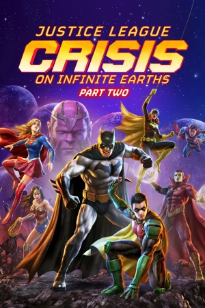 Liên Minh Công Lý: Khủng Hoảng Trái Đất Vô Cực (Phần 2) - Justice League: Crisis on Infinite Earths (Part 2) (2024)