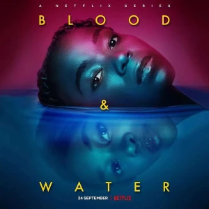 Máu Và Nước (Phần 3) - Blood & Water (Season 3) (2022)