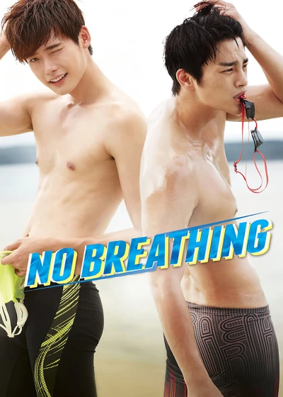 Mỹ Nam Đại Chiến - No Breathing (2013)