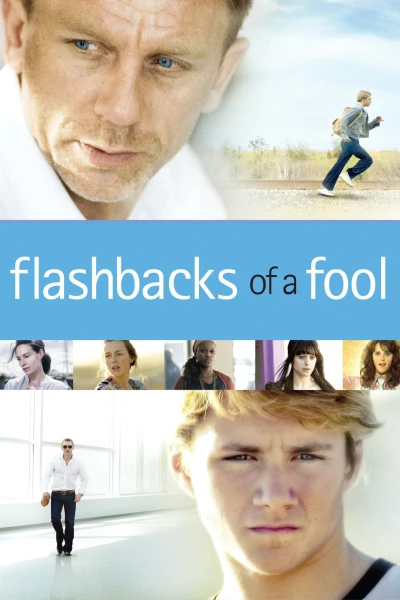 Ngôi Sao Trụy Lạc - Flashbacks Of A Fool (2008)