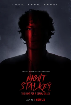 Night Stalker: Săn Lùng Kẻ Sát Nhân Hàng Loạt - Night Stalker: The Hunt For A Serial Killer (2021)