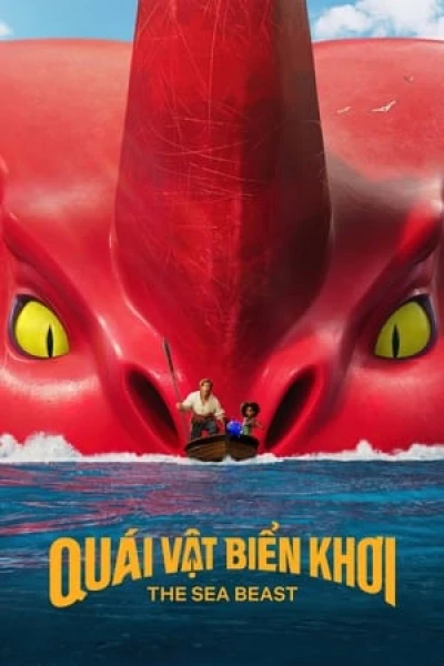 Quái Vật Biển Khơi - The Sea Beast (2022)