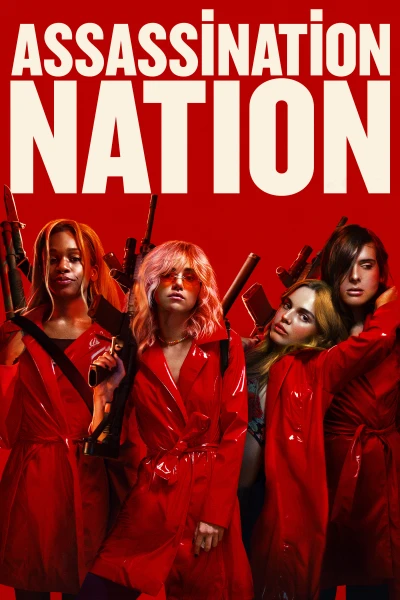 Quốc Gia Thảm Sát - Assassination Nation (2018)