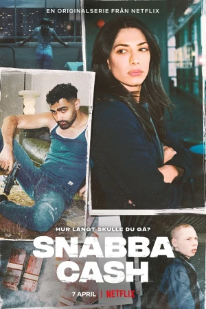 Snabba Cash: Đồng Tiền Phi Pháp (Phần 1) - Snabba Cash (Season 1) (2021)