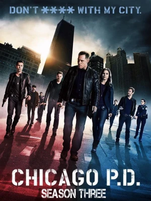 Sở Cảnh Sát Chicago (Phần 3) - Chicago P.D. (Season 3) (2015)