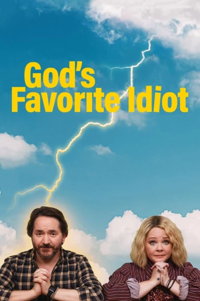 Sứ giả ngốc nghếch của Chúa - God's Favorite Idiot (2022)