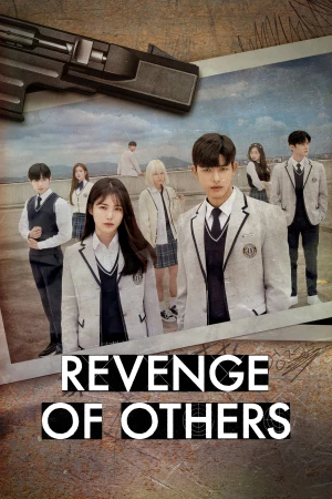 Sự Trả Thù Của Người Thứ 3 - Revenge Of Others (2022)