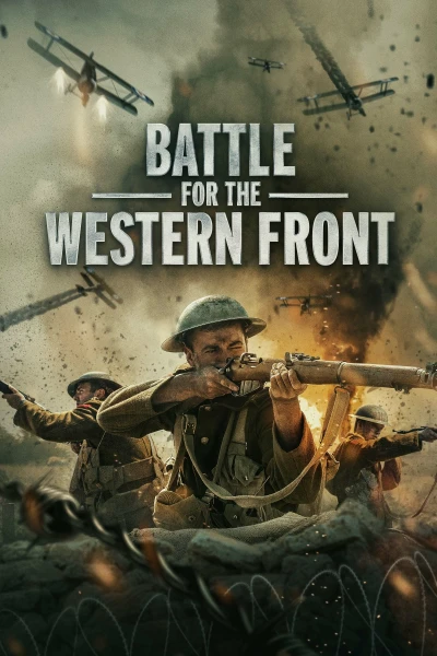 Trận chiến ở Mặt trận phía Tây - Battle for the Western Front (2022)