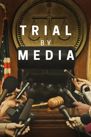 Truyền Thông Xử Án - Trial by Media (2020)