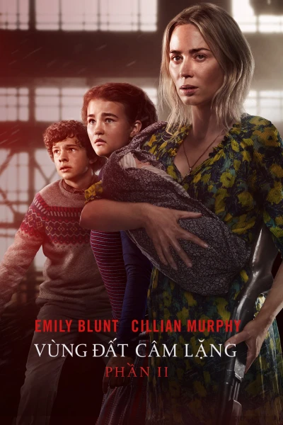 Vùng Đất Câm Lặng 2 - A Quiet Place Part II (2021)