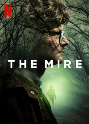 Vũng Lầy (Phần 1) - The Mire (Season 1) (2018)