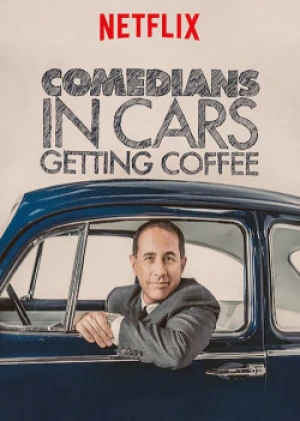 Xe Cổ Điển, Cà Phê và Chuyện Trò Cùng Danh Hài (Phần 1) - Comedians In Cars Getting Coffee (Season 1) (2012)