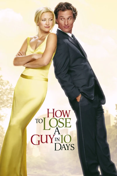 Yêu Em Không Quá 10 Ngày - How to Lose a Guy in 10 Days (2003)